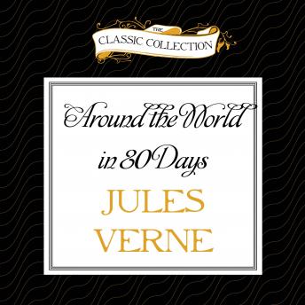 Around the World in 80 Days, Audio book by Jules Verne