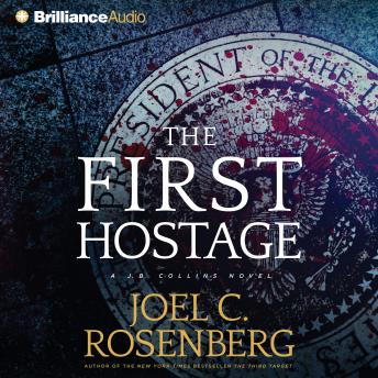 First Hostage, Joel C. Rosenberg