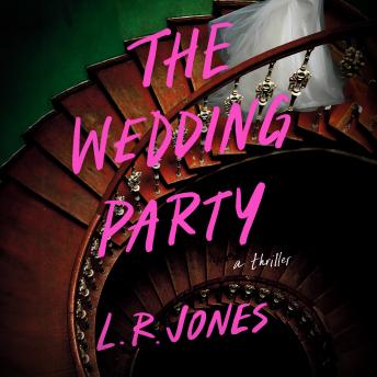 The Wedding Party: A Thriller