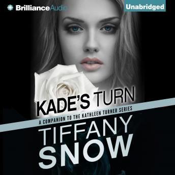 Download Kade's Turn by Tiffany Snow