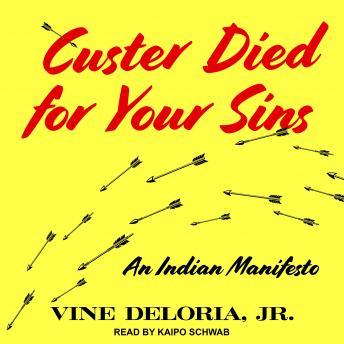 Custer Died for Your Sins: An Indian Manifesto sample.