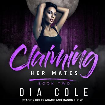 Claiming Her Mates: Book Two