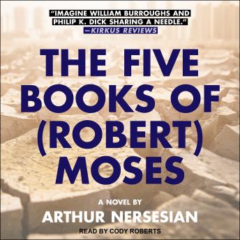 Five Books of (Robert) Moses details