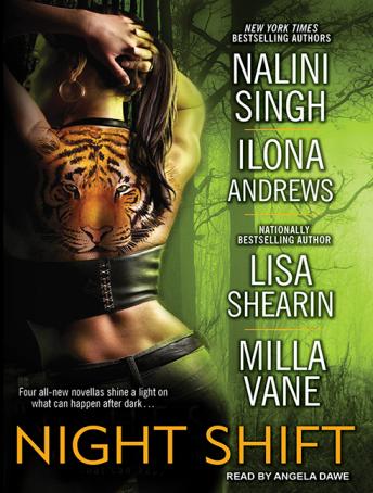 Download Night Shift by Ilona Andrews, Nalini Singh, Lisa Shearin, Milla Vane