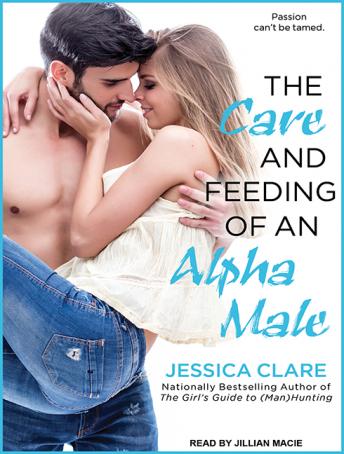 The Care and Feeding of an Alpha Male