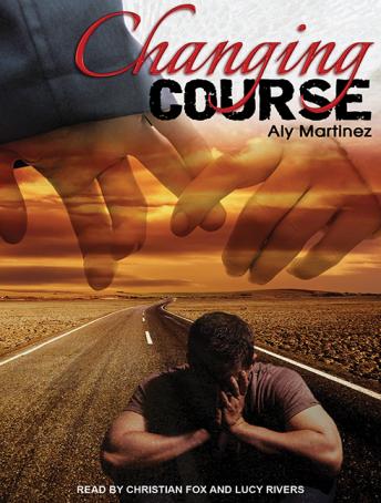 Changing Course, Audio book by Aly Martinez