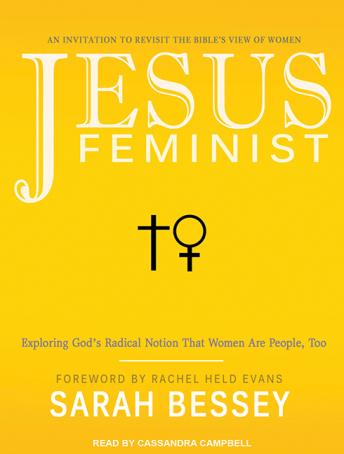 Jesus Feminist: An Invitation to Revisit the Bible's View of Women