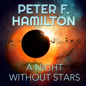Night Without Stars: A Novel of the Commonwealth, Peter F. Hamilton
