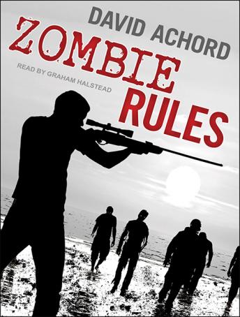 Zombie Rules, Audio book by David Achord