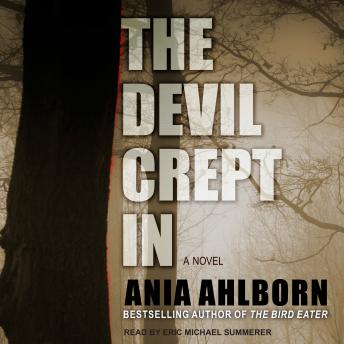 Devil Crept In, Ania Ahlborn