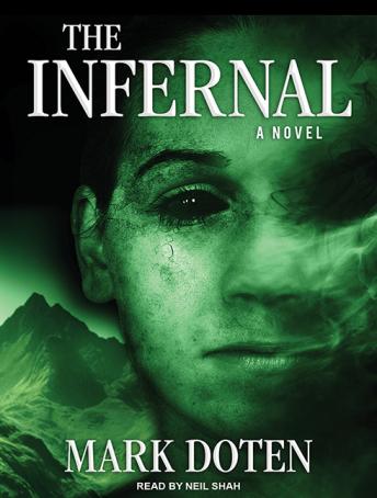 The Infernal: A Novel