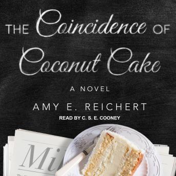 Coincidence of Coconut Cake, Amy E. Reichert
