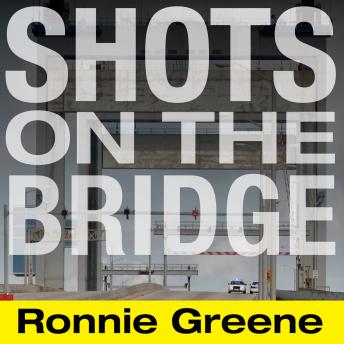 Shots on the Bridge: Police Violence and Cover-up in the Wake of Katrina