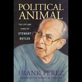 Political Animal: The Life and Times of Stewart Butler