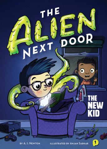 The Alien Next Door 1: The New Kid
