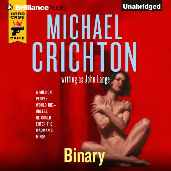 Binary, John Lange, Michael Crichton