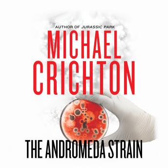 Andromeda Strain, Michael Crichton