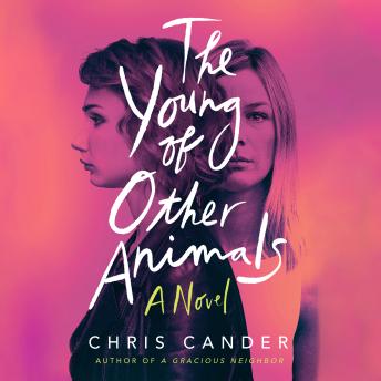The Young of Other Animals: A Novel