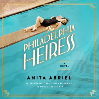 The Philadelphia Heiress: A Novel