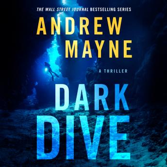 Dark Dive: A Thriller
