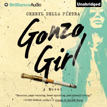 Gonzo Girl: A Novel
