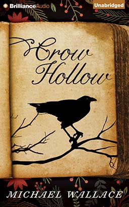 Crow Hollow, Audio book by Michael Wallace