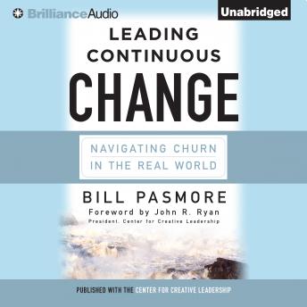 Leading Continuous Change: Navigating Churn in the Real World