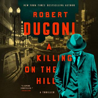A Killing on the Hill: A Thriller