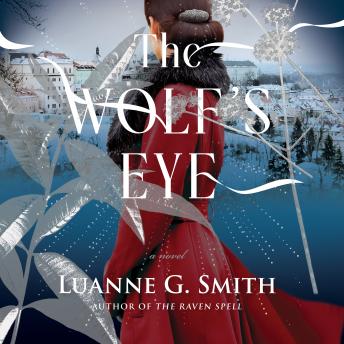 The Wolf's Eye: A Novel