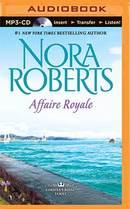Affaire Royale, Audio book by Nora Roberts