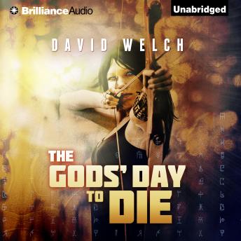Gods' Day to Die, David Welch