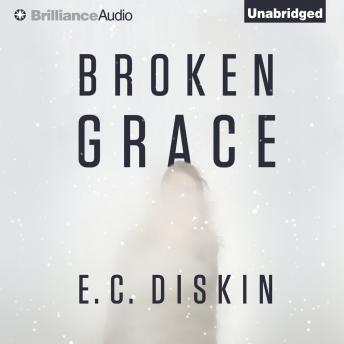 Broken Grace, E.C. Diskin