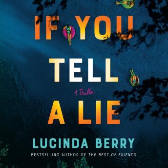 If You Tell a Lie: A Thriller