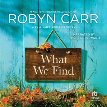 What We Find, Audio book by Robyn Carr