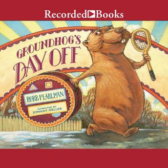 Groundhog's Day Off