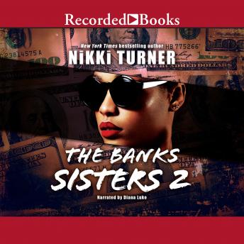 Banks Sisters 2, Nikki Turner