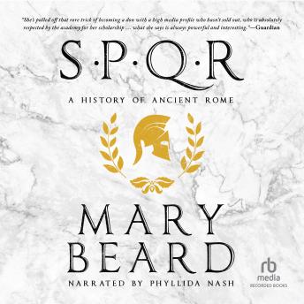 Download SPQR: A History of Ancient Rome by Mary Beard