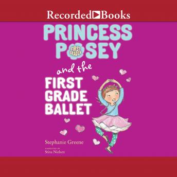 Princess Posey and the First Grade Ballet, Stephanie Greene