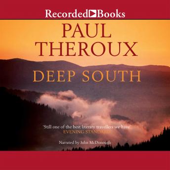 Deep South: Four Seasons on Back Roads, Paul Theroux