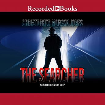 Searcher, Christopher Morgan Jones