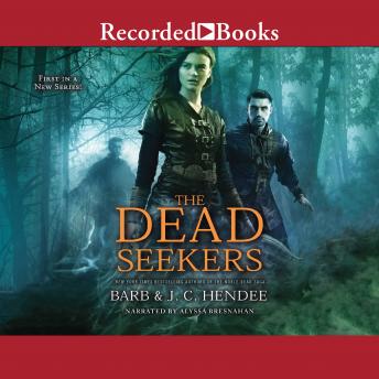 Dead Seekers, J.C. Hendee, Barb Hendee