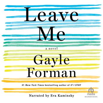 Leave Me, Gayle Forman