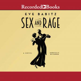 Sex and Rage, Eve Babitz
