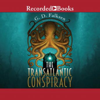 Transatlantic Conspiracy, G.D. Falksen