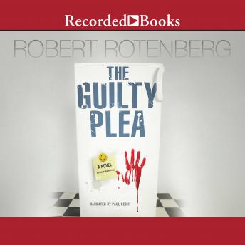 Guilty Plea, Robert Rotenberg