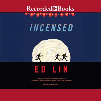 Incensed, Ed Lin
