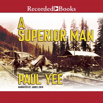 Superior Man, Paul Yee
