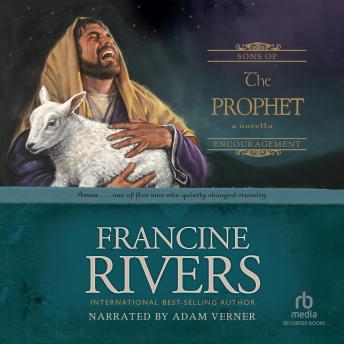 Prophet: Amos, Francine Rivers