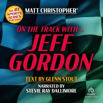 On the Track with...Jeff Gordon sample.