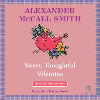 Sweet, Thoughtful Valentine, Alexander McCall Smith